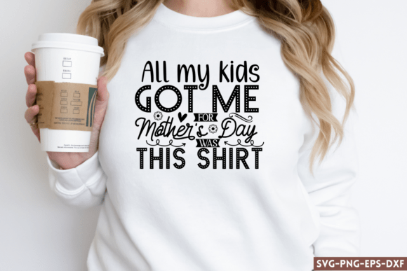 All My Kids Got Me for Mother's Day Was – A Crafts Graphic Asset Review