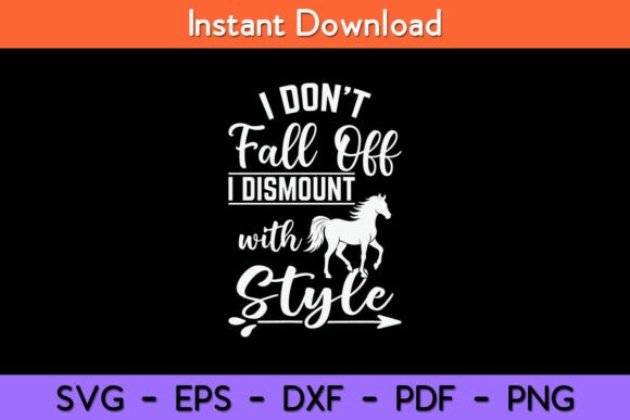 I Don t Fall off I Dismount with Style Graphics for Crafts