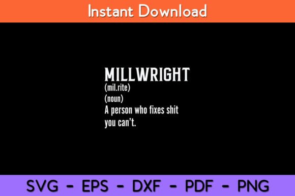 Millwright Gift for Men Funny Definition Graphics