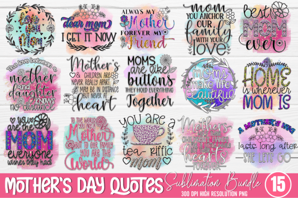 Mother’s Day Quotes Sublimation Bundle: A Graphic Designer’s Perspective